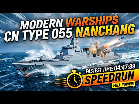 Modern Warships CN Type 055 Nanchang Speedrun