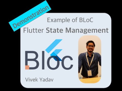 Flutter Bloc - #2 [Explanation by Vivek]