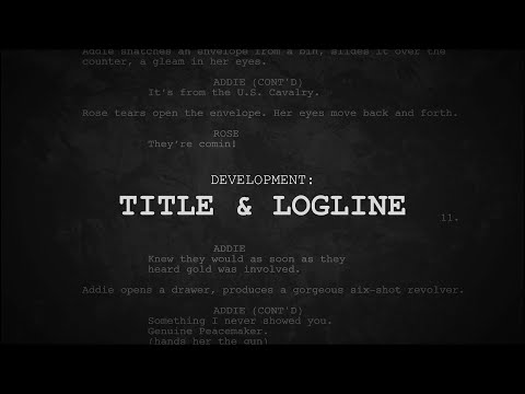 What is a Logline? | How To Write a Title and Logline