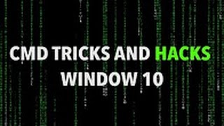 Amazing Command Prompt (CMD) Tricks and Hacks for Window 10!