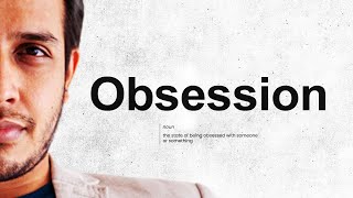 The Power of being OBSESSED | Neuroscience Explained