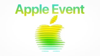 Apple Event CONFIRMED - Here You Go!