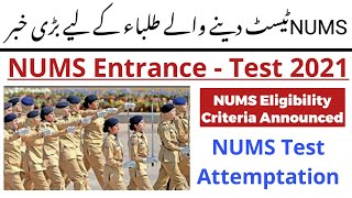 NUMS Eligibility Criteria/NUMS Test 2021 Criteria/NUMS Test 2021 Rules/NUMS Test Attemptation/NUMS