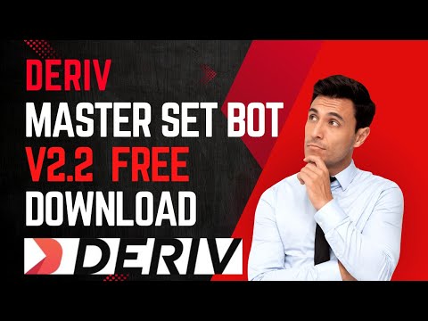 Deriv Master Set Bot V2.2 Free Download