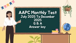 AAPC Magazine CEU Test July–Dec 2025 | Q & A Answer key| Free Ceus