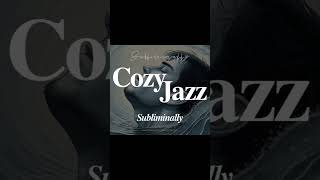[Cozy Jazz BGM] Subliminally | Null Colored #ambientjazz #jazzbgm #cafemusic #backgroundmusic