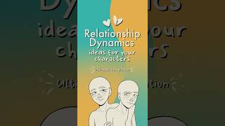 a compilation of character dynamics 3 🏖️ #writing #oc #originalcharacter #art