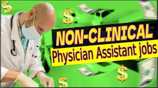 Non-Clinical #physiciansassistant Jobs (what can you do with a PA degree beside working in clinic?)