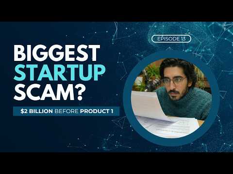 $2B Raised, Zero Products. BIGGEST Startup Scam?