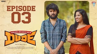 Dude - Marriage Are Made In Hell || Episode 03 || Telugu New Webseries || Gully Boy || Tamada Media