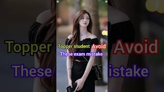 Topper student avoid these exam mistake #studyadvice #motivation #studytips #study #topperstudent