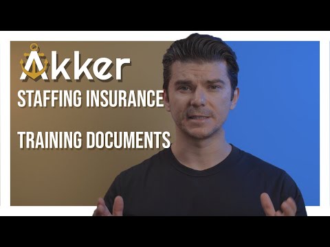 Akker Staffing Insurance - Training Documents