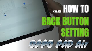 How to enable Back button setting on OPPO Pad Air
