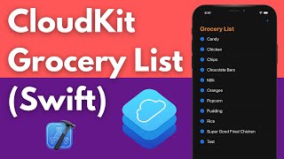 CloudKit Grocery List App (Swift 5, iCloud, Xcode 12) - 2022 - iOS Development