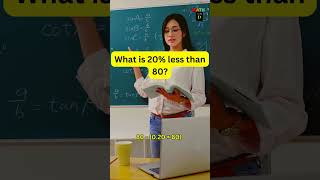 Quick Math Challenge : What's 20% Less Than 80? 🧮🤔 #MathChallenge