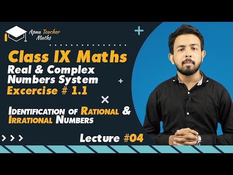 Lecture 4, IX(9th) Maths, Chapter 1, Real and Complex Number System | New Syllabus 2022