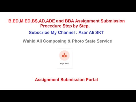 B.ED, M.ED, AD, ADE,BBA, & BS Aiou Aaghi (LMS) Assignment Submission