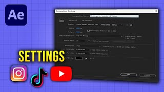 After Effects Composition Settings for YouTube, Instagram & TikTok (Beginners)