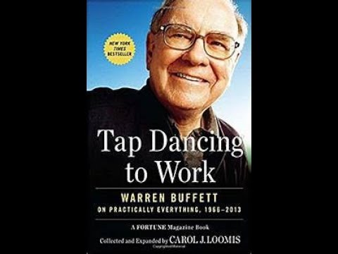 PART 1/2 Tap Dancing to Work: Warren Buffett on Practically Everything FULL AUDIOBOOK