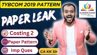 Cost & Works Accounting2 | TYBCOM | Semester 5 | 2019 Pattern I Paper Leak I Paper Pattern I Imp Que