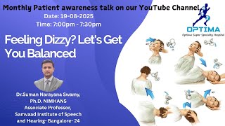 Feeling Dizzy? Let's Get You Balanced - Patient awareness talk on 19th Aug @7:00pm to 7:30pm