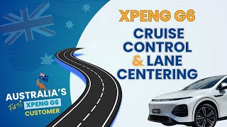 🚗 XPENG G6 | The Adaptive Cruise Control & Lane Centering Review – Full Test Drive Experience! 🚗
