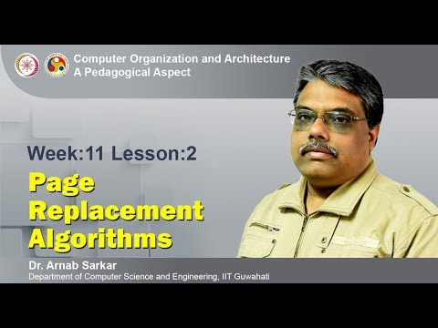 COA [Module 04 - Lecture 10]: Page Replacement Algorithms