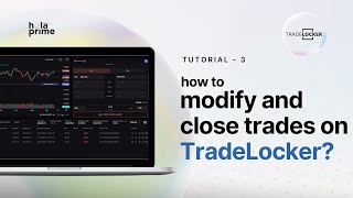 TradeLocker Tutorial: Modify & Close Trades Without Mistakes (Step-by-Step Guide) | Hola Prime