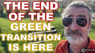 The Fire Hose of Chaos: The Green Transition Is Over