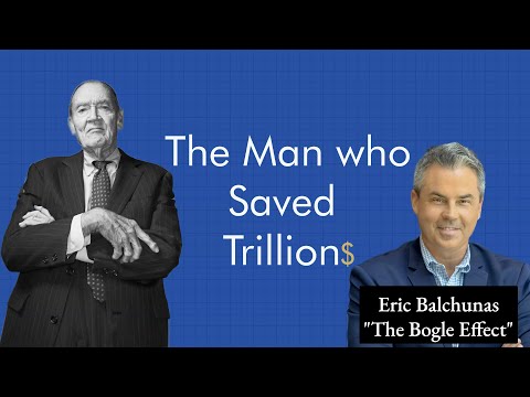 The Bogle Effect (The History of Vanguard and its Impact on Investment Management) | Eric Balchunas
