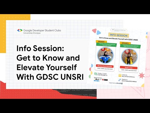 2023/10/13 - Info Session: Get to Know and Elevate Yourself With GDSC UNSRI