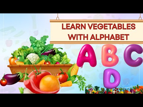 Learn vegetables names with alphabet | Vegetables names for kids | kids learning world 