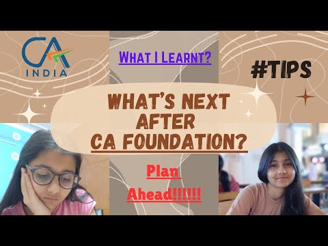 Post-CA Foundation Exam Guide!!