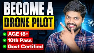 Work As a Drone Pilot | Become a Govt Certified Drone Pilot | Job Opportunities | Full Guide