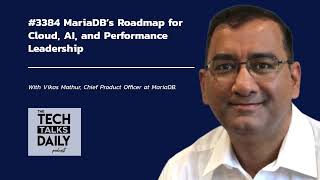 3384: MariaDB’s Roadmap for Cloud, AI, and Performance Leadership