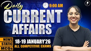 18-19 January Current Affairs 2026 | Daily Current Affairs | Current Affairs Today