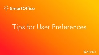 SmartOffice Fast Class: Tips for User Preferences