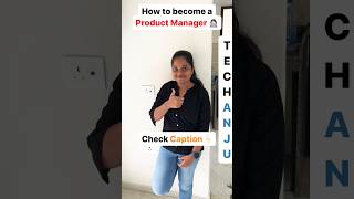 How to become a Product Manager #youtubeshorts #viralshorts #productmanager