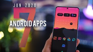 Top 7 Must Have Android Apps - Jun 2020!