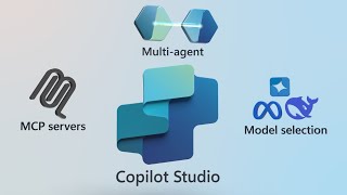 Build autonomous agents in Copilot Studio | Your MCPs, your models & multi-agent