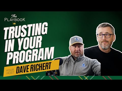 Trusting in your Program | The Playbook