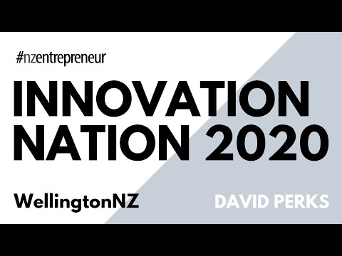 Innovation Nation 2020 - WellingtonNZ