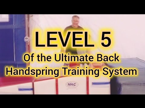 Level 5 of the Ultimate Back Handspring Training System