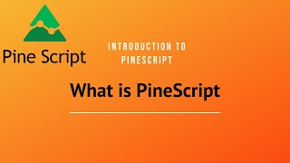 Introduction to PineScript - What is PineScript?
