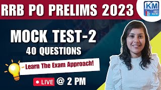 Quant Mock Test 2 | Target RRB PO PRE 2023 | ALL 40 questions | Kirti Verma