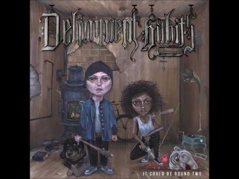 Delinquent Habits - Shake