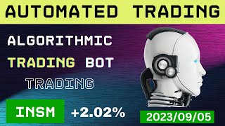 Mastering the Markets:  Algo Trading Bot Automated Trading INSM  -- 2023/09/05