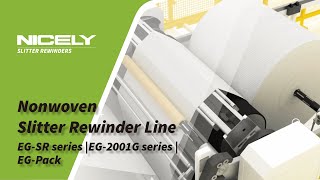 Nicely - 3D Animation｜Nonwoven Slitter Rewinder Line｜EG SR｜EG 2001G｜EG PACK ｜常青分條機