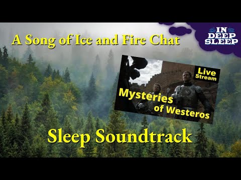 A Song of Ice and Fire Sleep Video | Mysteries of Westeros | 3h talking & meditation music, 8h total