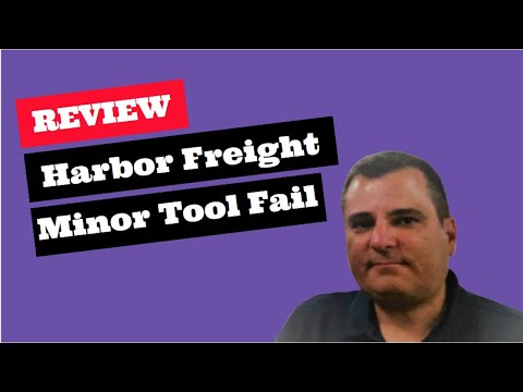 Review: Harbor Freight Minor Tool Fail for August 2020